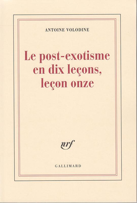 Le post-exotisme en dix lecons, leçon onze