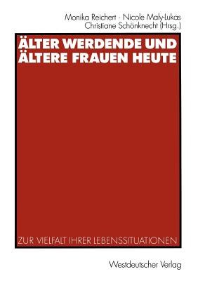 Alter Werdende Und Altere Frauen Heute